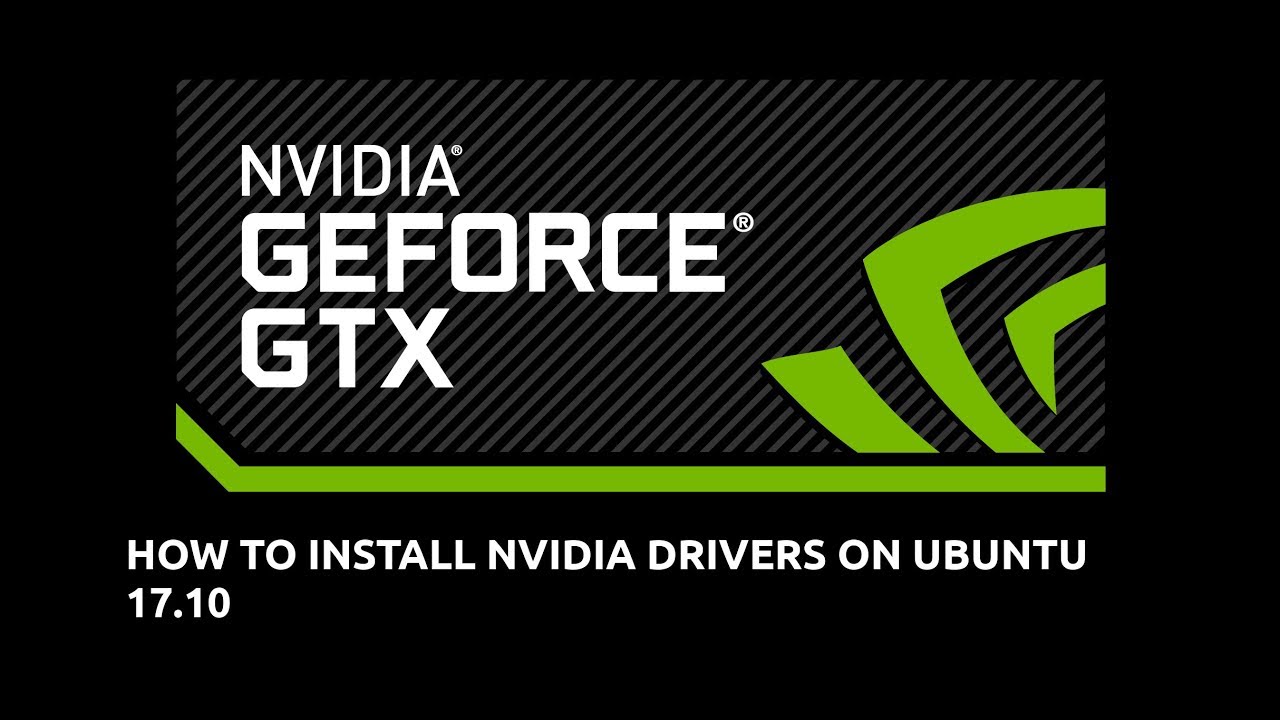 How To Install Nvidia Drivers Ubuntu - Gasthereal