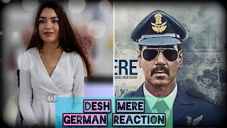Arijit Singh: DESH MERE song | Ajay Devgn | German Reaction