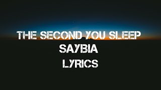 Saybia - The Second You Sleep (Lyrics)
