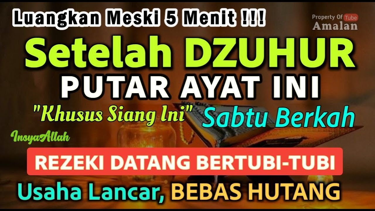 Dzikir Dahsyat Sabtu Siang, Dzikir Pembuka Pintu Rezeki, Kesehatan ...