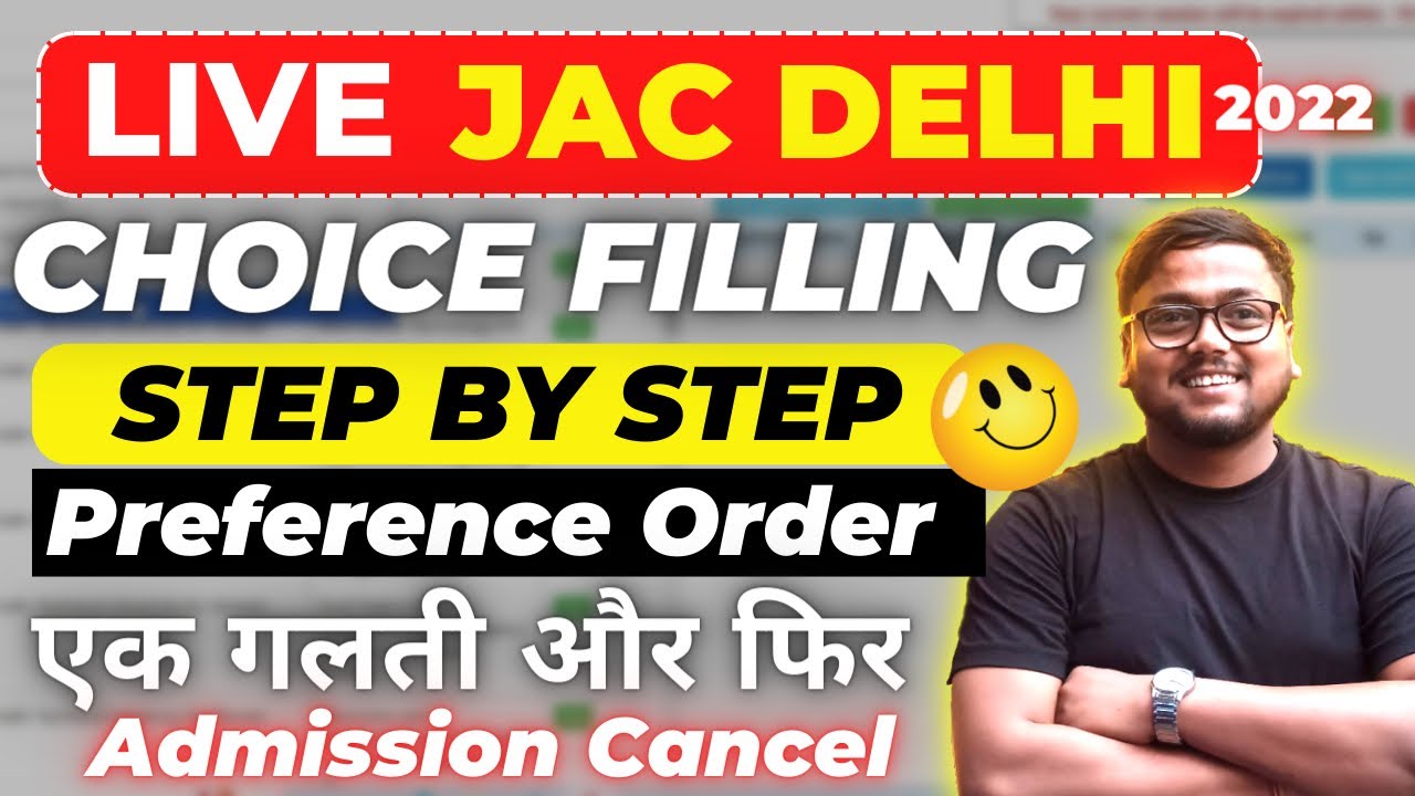 JAC Delhi Choice Filling Order 2022 | Step By Step Process | Jac Delhi ...