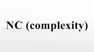NC (complexity)