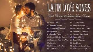 Latin Songs - Best Romantic Latin Love Songs