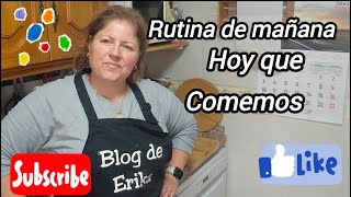 RUTINA DE MAÑANA HOY QUE COMEMOS👩‍🍳🧤🧺