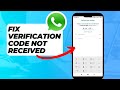 WhatsApp Verification Code Problem  Whatsapp Code Not Received (Easy Fix)