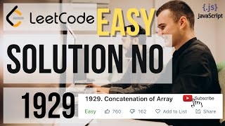 LEETCODE SOLUTION 1929 | Concatenation of Array| Leetcode for BEGINNERS | EASY | Javascript