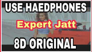 Expert Jatt 8D Sound | Kardiya Follow Gadiya | Bass Boosted | DJ Remix | Latest Punjabi Song 2019