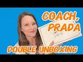 Coach & Prada Double Unboxing