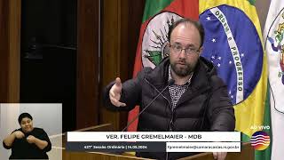 39 - 427ª Sessão Ordinária - Declaração de Líder - Felipe Gremelmaier/MDB | 14.05.2024