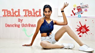 Taki Taki Choreography || Dancing Uchihas || Ft. Selena Gomez, Ozuna & Cardi B || Best of 2019