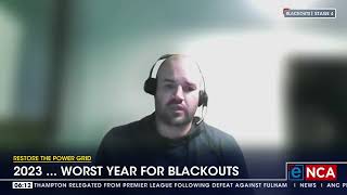 Restore the power grid | 2023 the worst year for blackouts