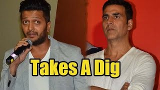 Riteish Deshmukh Takes A Dig On His Salary In Comparison To Akshay Kumar