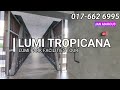 Lumi Tropicana Facilities Tour