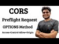 CORS, Preflight Request, OPTIONS Method | Access Control Allow Origin Error Explained