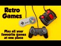 How to play all the retro and arcade games at one place in just one click