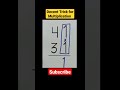 A decent trick for multiplication, #shorts #youtubeviral #youtubeshorts #mathstricks #math