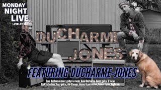 Monday Night Live! @ xBk Live featuring Ducharme-Jones