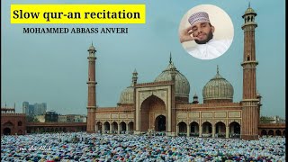 amazing Qur_an recitation.by abbass anveri. മനോഹരം തന്നെ ഈ അവതരണം.ma sha Allah