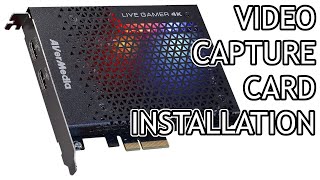 AVerMedia Live Gamer 4K Video Capture Card Installation