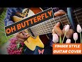 O BUTTERFLY | Meera | New Fingerstyle Guitar Cover | Ilayaraja