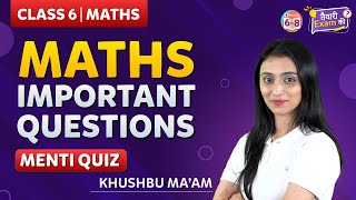 Maths Important Questions | Grade 6 | Menti quiz | BYJU'S