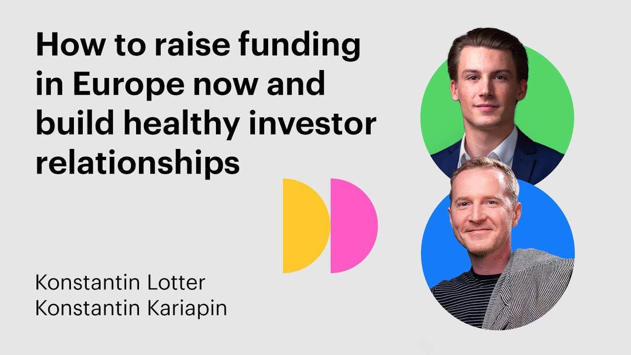 How To Raise Funding Now And Build Healthy Investor Relationships - YouTube