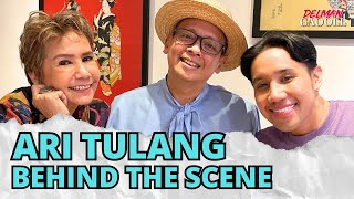 ARI TULANG BEHIND THE SCENE | DELMAN GAOOLL