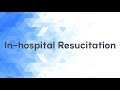 In-hospital Resucitation