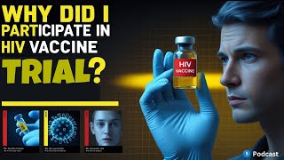 Why Did I Participate in an HIV Vaccine Study?