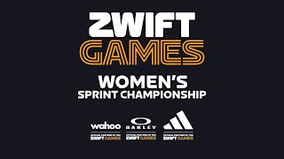 Zwift Games - Women's Sprint Championship