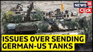 U.S German Tanks To Ukraine | Russia Ukraine War Updates | English News | Latest News | News18