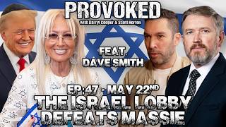EP:47 - The Israel Lobby Defeats Massie