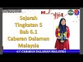 SEJARAH KSSM T5 - BAB 6.1 : CABARAN DALAMAN MALAYSIA