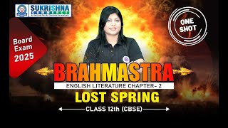 Lost Spring | Class 12th English Chapter 2 CBSE | Brahmastra By Simran ma'am