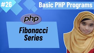 Basic PHP Programs Bangla (Part-26) | PHP Fibonacci Series Program