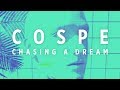 Cospe - Chasing A Dream