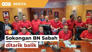 BN Sabah tarik balik sokongan kepada Hajiji