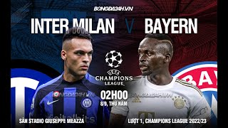 BAYERN MUNICH VS INTER MILAN | LƯỢT TRẬN 1 VÒNG BẢNG CHAMPIONS LEAGUE 2022/2023