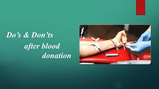Do’s & Don’ts | After blood donation 🩸| Water intake 💧, no smoke 🚭, no alcohol 🥃 and many more….