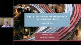 A Fastman Live Webinar Simplify Data Migration and Management in OpenText Extended ECM