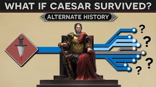 What if Julius Caesar Was Not Assassinated? - Alternate History FULL DOCUMENTARY