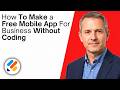 How To Make a Free Mobile App For Business Without Coding With Jotform