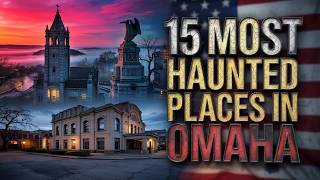 15 Most Haunted Places in Omaha, Nebraska | Real Ghost Stories & Paranormal Encounters
