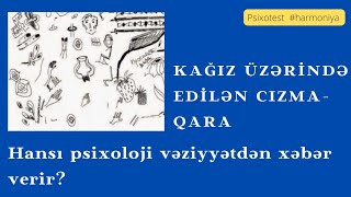 CIZMA-QARA TESTİ/#psixolojitest #şəxsinkişaf