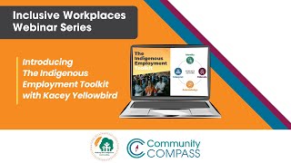 Inclusive Workplaces Webinar Series: Introducing the Indigenous Employment