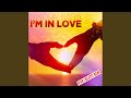 I'm In Love (Original Edit)