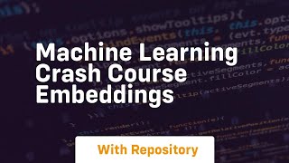 machine learning crash course embeddings