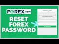 How to Reset Password on Forex.com?Forex.com Account Recovery 2022