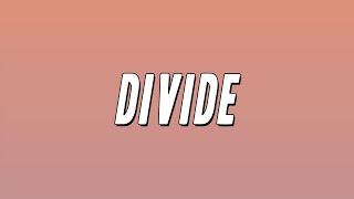 RealestK - Divide (Lyrics)