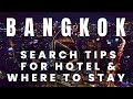 BANGKOK HOTEL search guide / tips.  Best Sukhumvit BTS stops to stay!  $11.00 USD - 200.00 per night